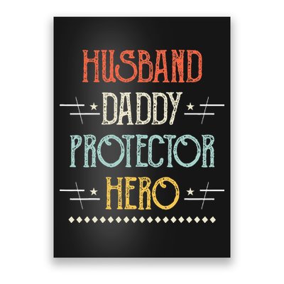 Husband Daddy Protector Hero Best Dad Fathers Day Gift Poster