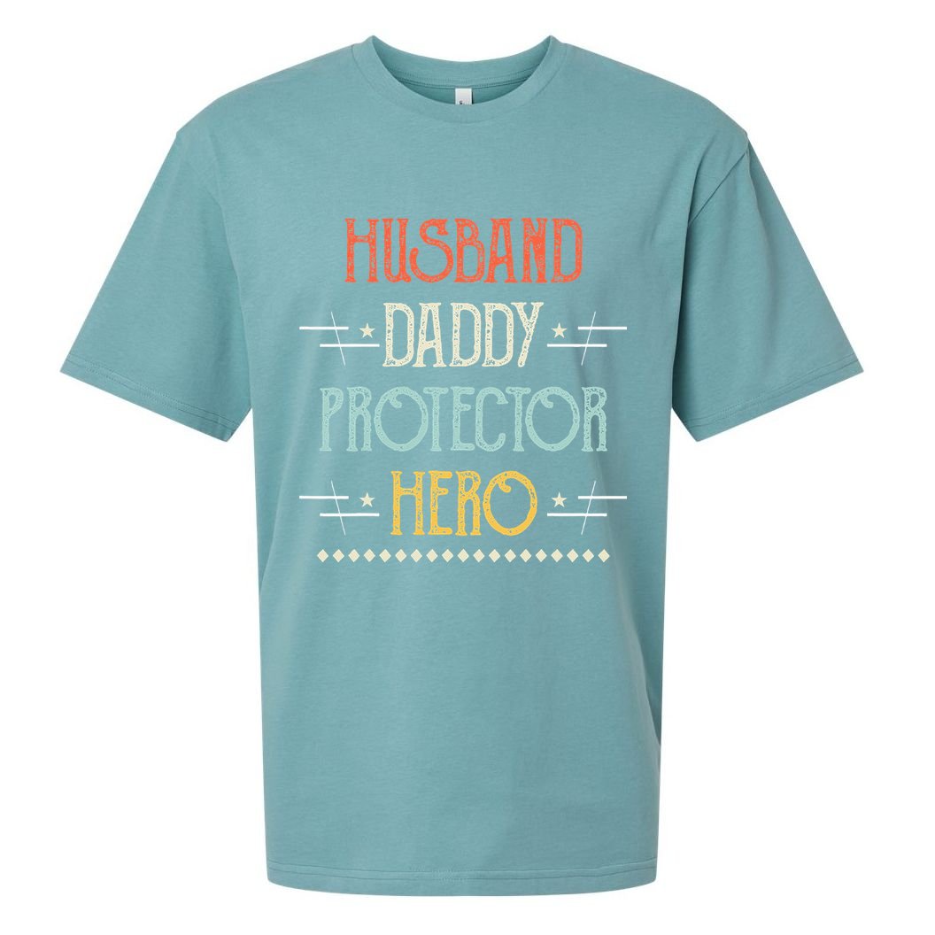 Husband Daddy Protector Hero Best Dad Fathers Day Gift Sueded Cloud Jersey T-Shirt