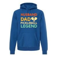 Husband Dad Pickleball Legend Gift FatherS Day Pickleball Gift Premium Hoodie