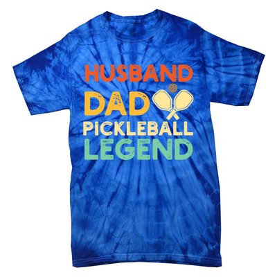 Husband Dad Pickleball Legend Gift FatherS Day Pickleball Gift Tie-Dye T-Shirt