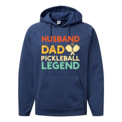 Husband Dad Pickleball Legend Gift FatherS Day Pickleball Gift Performance Fleece Hoodie