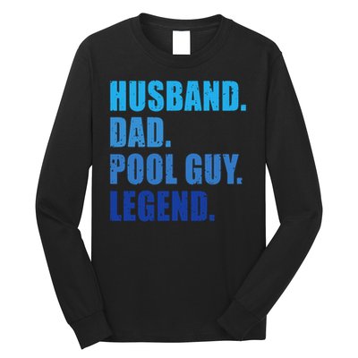Husband Dad Pool Guy Legend Funny Men Long Sleeve Shirt
