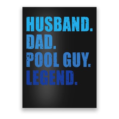 Husband Dad Pool Guy Legend Funny Men Poster