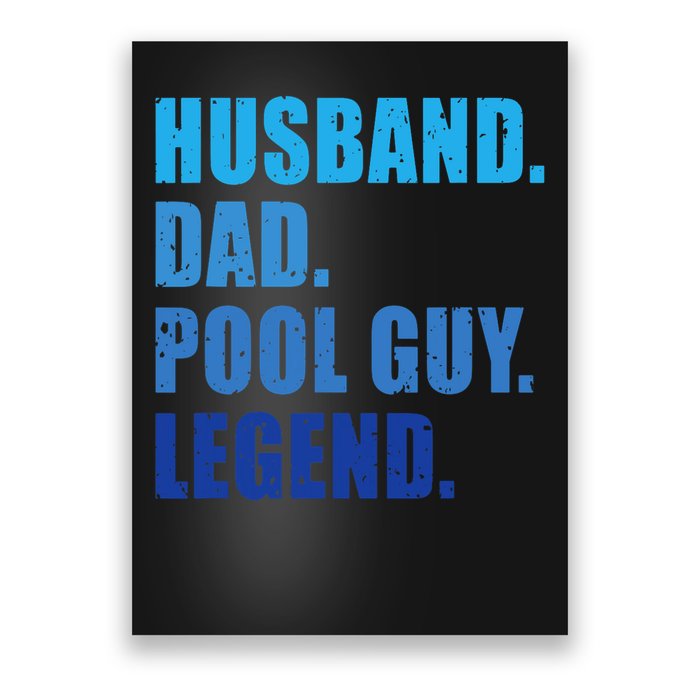 Husband Dad Pool Guy Legend Funny Men Poster