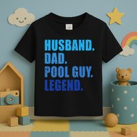 Husband Dad Pool Guy Legend Funny Men Toddler T-Shirt