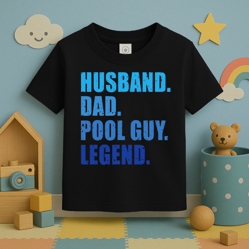 Husband Dad Pool Guy Legend Funny Men Toddler T-Shirt