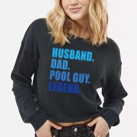 Husband Dad Pool Guy Legend Funny Men Cropped Pullover Crew