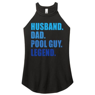 Husband Dad Pool Guy Legend Funny Men Women's Perfect Tri Rocker Tank