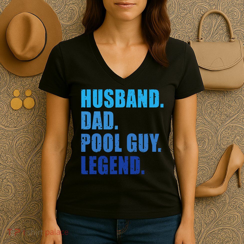 Husband Dad Pool Guy Legend Funny Men Women's V-Neck T-Shirt