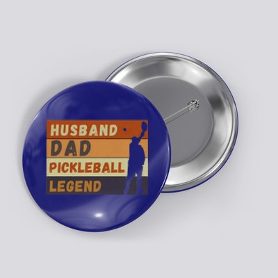 Husband Dad Pickleball Legend Vintage FatherS Day Meaningful Gift Button