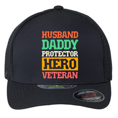 Husband Daddy Protector Hero Veteran Gift Flexfit Unipanel Trucker Cap