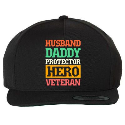 Husband Daddy Protector Hero Veteran Gift Wool Snapback Cap