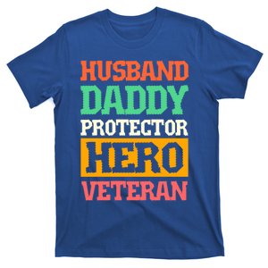 Husband Daddy Protector Hero Veteran Gift T-Shirt