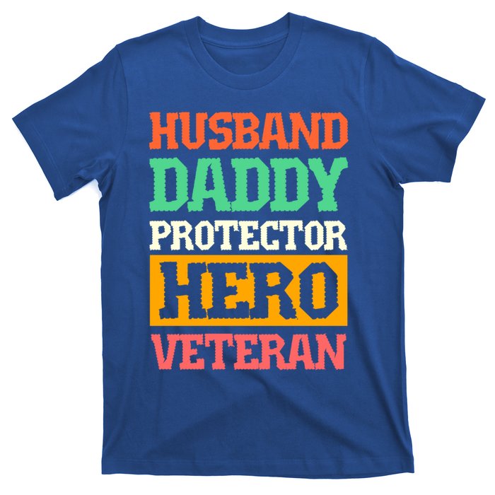 Husband Daddy Protector Hero Veteran Gift T-Shirt