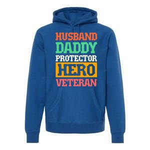 Husband Daddy Protector Hero Veteran Gift Premium Hoodie