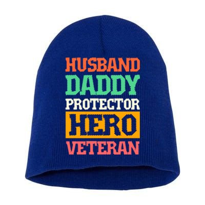 Husband Daddy Protector Hero Veteran Gift Short Acrylic Beanie