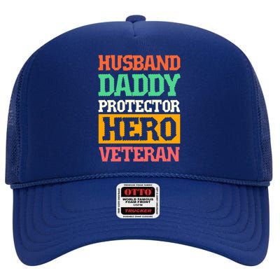 Husband Daddy Protector Hero Veteran Gift High Crown Mesh Back Trucker Hat