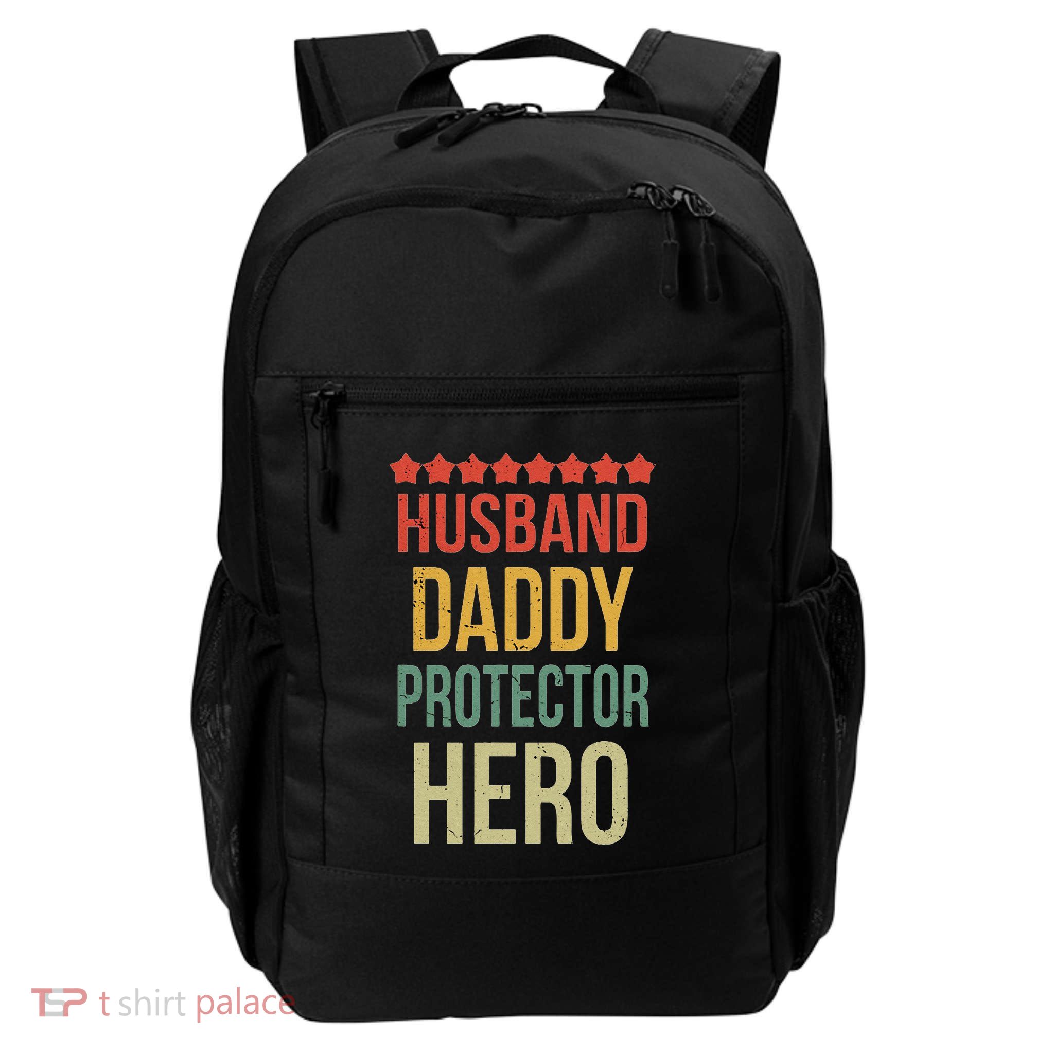 Husband Daddy Protector Hero Backpack