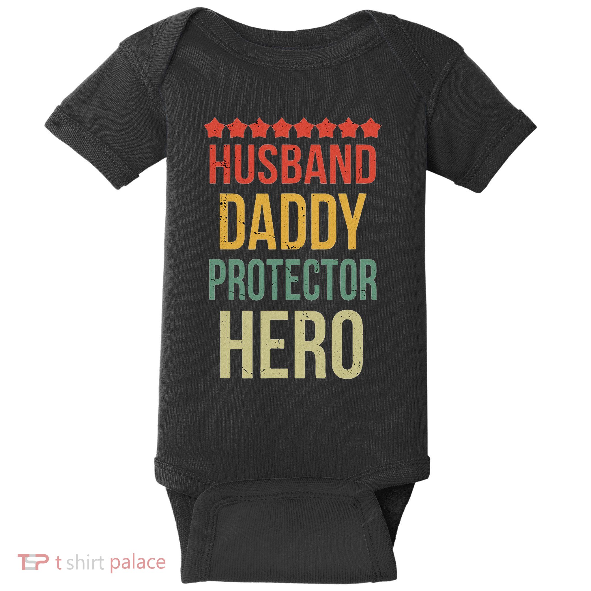 Husband Daddy Protector Hero Baby Bodysuit