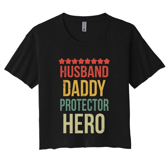 Husband Daddy Protector Hero Crop Top
