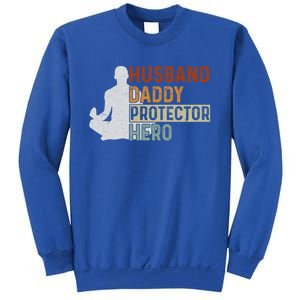 Husband Daddy Protector Hero Fathers Day Yoga Dad Grandpa Gift Sweatshirt