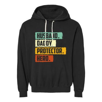 Husband Daddy Protector Hero Garment-Dyed Fleece Hoodie