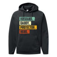 Husband Daddy Protector Hero Performance Fleece Hoodie