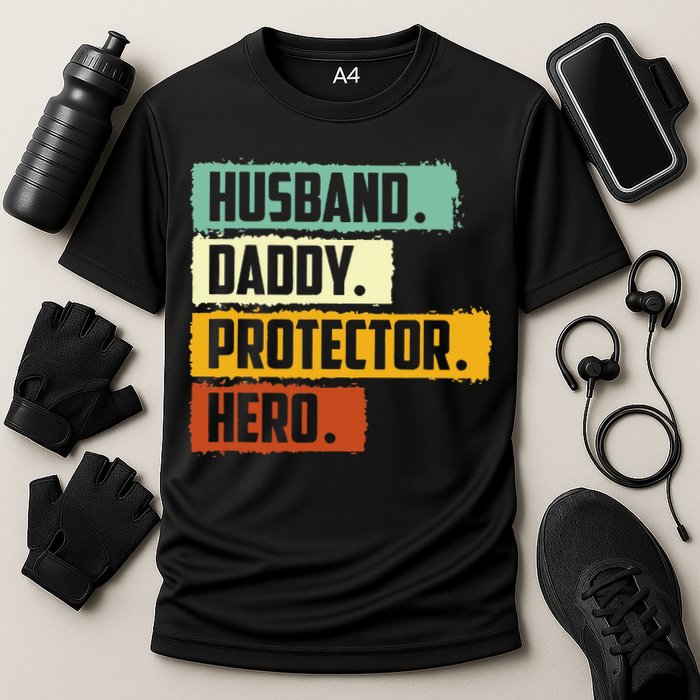 Husband Daddy Protector Hero Performance Shirt