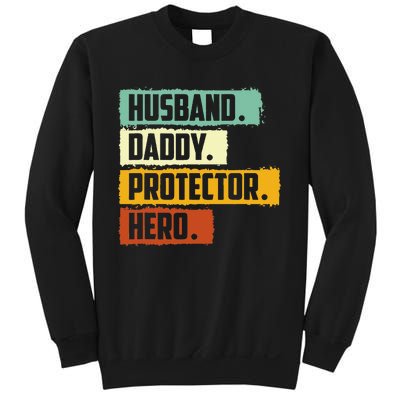 Husband Daddy Protector Hero Sweatshirt