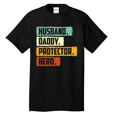 Husband Daddy Protector Hero Tall T-Shirt