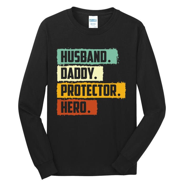 Husband Daddy Protector Hero Tall Long Sleeve T-Shirt