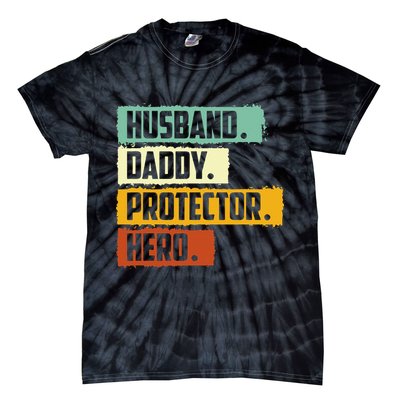 Husband Daddy Protector Hero Tie-Dye T-Shirt
