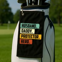 Husband Daddy Protector Hero Golf Towel