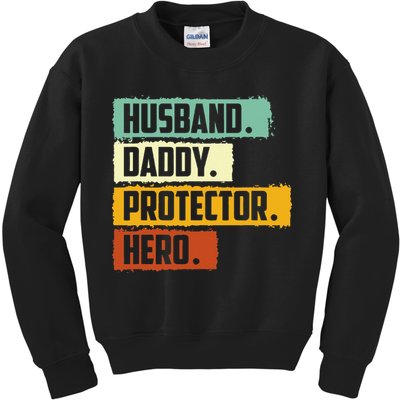 Husband Daddy Protector Hero Kids Sweatshirt