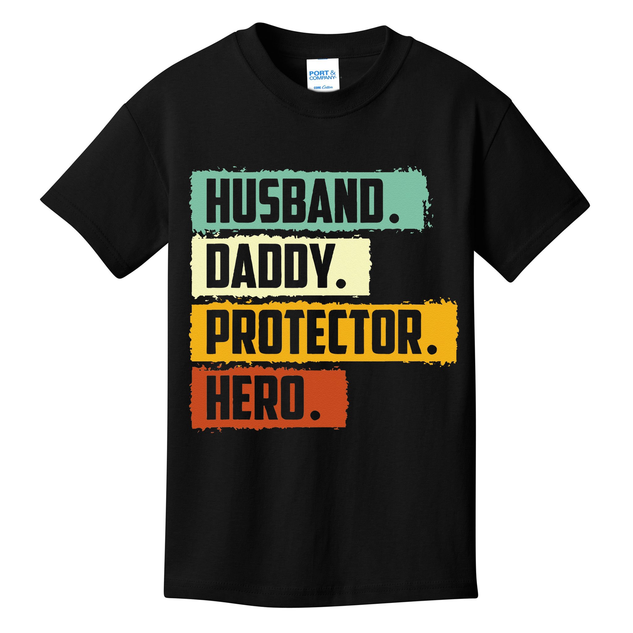 Husband Daddy Protector Hero Kids T-Shirt