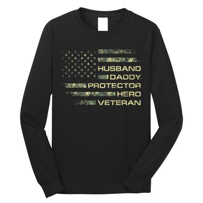 Husband Daddy Protector Hero Veteran Usa Flag Camouflage Dad Long Sleeve Shirt