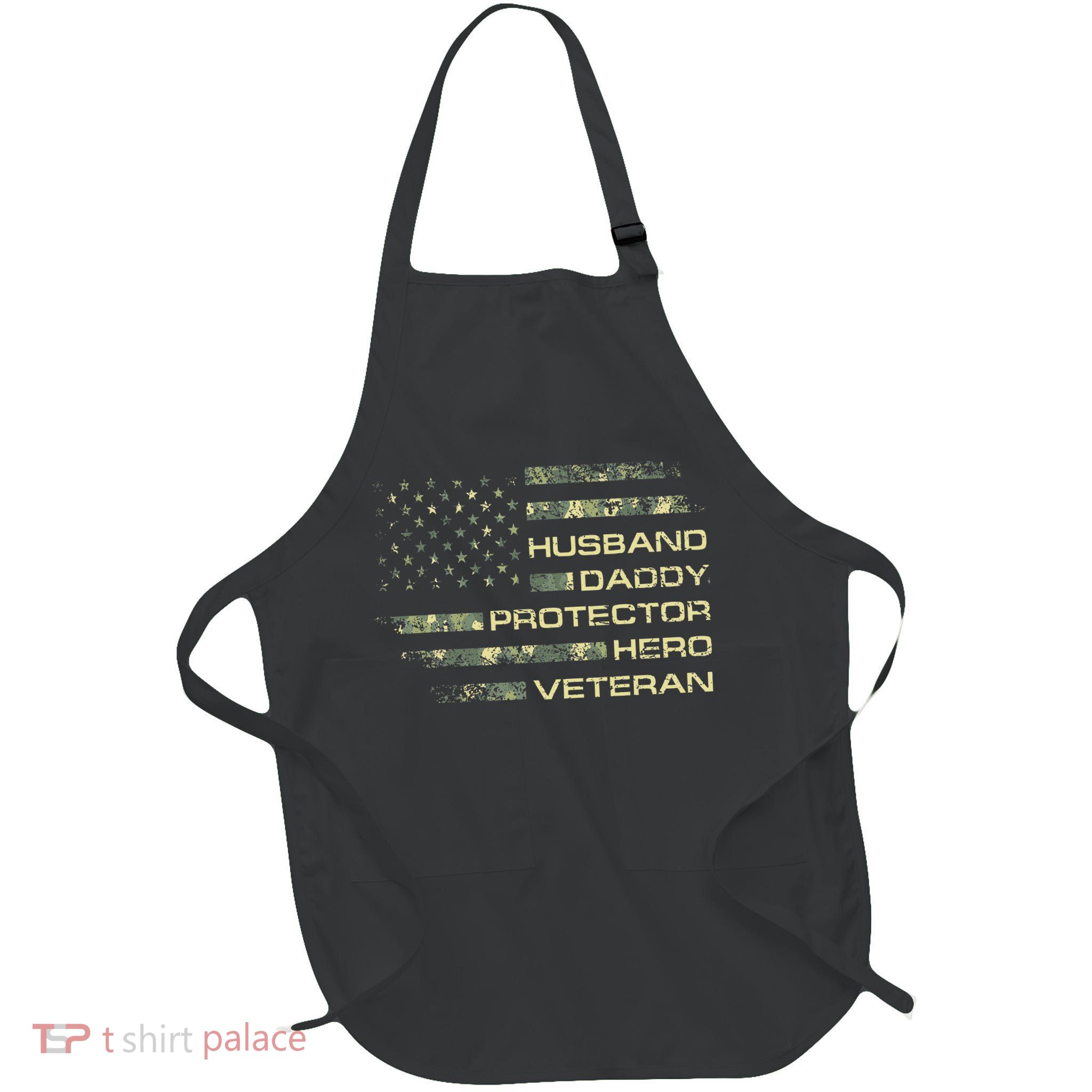 Husband Daddy Protector Hero Veteran Usa Flag Camouflage Dad Apron