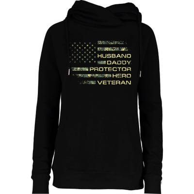 Husband Daddy Protector Hero Veteran Usa Flag Camouflage Dad Womens Funnel Neck Pullover Hood