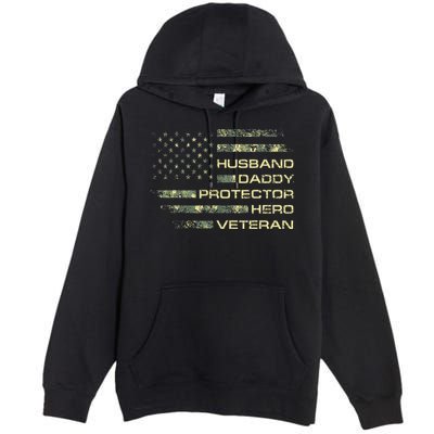 Husband Daddy Protector Hero Veteran Usa Flag Camouflage Dad Premium Pullover Hoodie
