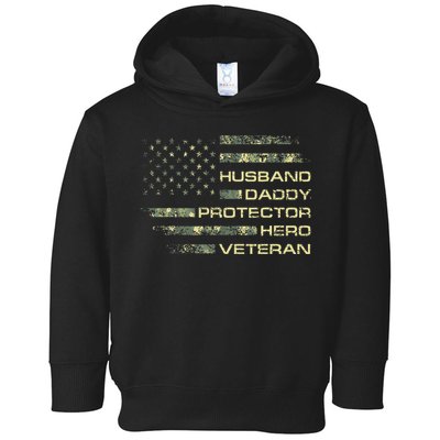 Husband Daddy Protector Hero Veteran Usa Flag Camouflage Dad Toddler Hoodie