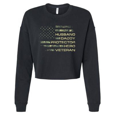 Husband Daddy Protector Hero Veteran Usa Flag Camouflage Dad Cropped Pullover Crew