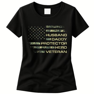 Husband Daddy Protector Hero Veteran Usa Flag Camouflage Dad Womens T-Shirt