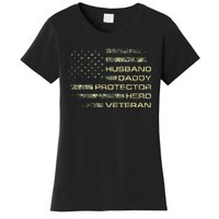 Husband Daddy Protector Hero Veteran Usa Flag Camouflage Dad Women's T-Shirt