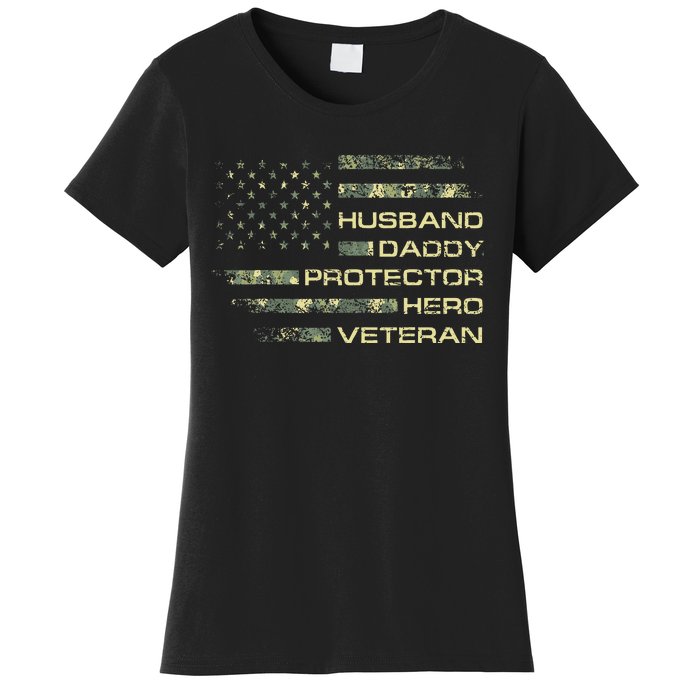 Husband Daddy Protector Hero Veteran Usa Flag Camouflage Dad Women's T-Shirt