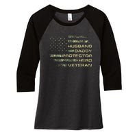 Husband Daddy Protector Hero Veteran Usa Flag Camouflage Dad Women's Tri-Blend 3/4-Sleeve Raglan Shirt