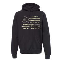 Husband Daddy Protector Hero Fathers Day American Flag camo Premium Hoodie