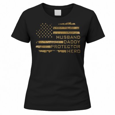 Husband Daddy Protector Hero Fathers Day American Flag camo Women's T-Shirt