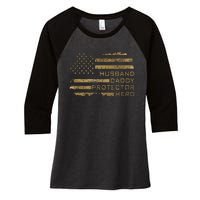 Husband Daddy Protector Hero Fathers Day American Flag camo Women's Tri-Blend 3/4-Sleeve Raglan Shirt