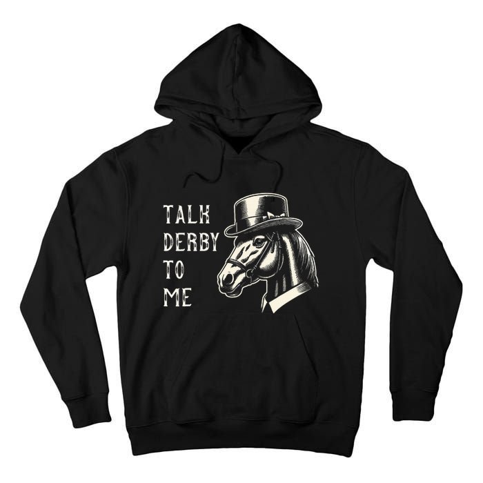 Horse Derby Party Blue Hat Talk Derby To Me Tall Hoodie