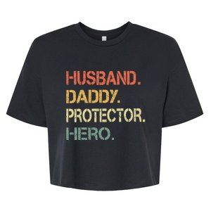 Husband Daddy Protector Hero Fathers Day Gift For Dad Wife Bella+Canvas Jersey Crop Tee